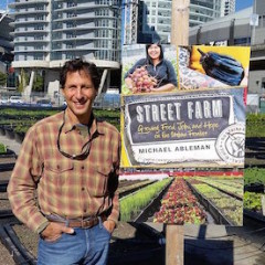 Michael Ableman, Co-founder of Sole Food Street Farms, an urban farming social enterprise in Vancouver, Canada. Photo courtesy of Sole Food Street Farms. 