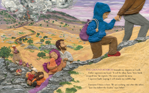 ‘The ground rumbles beneath my slippers as I walk. Father squeezes my hand. ‘It will be okay, Sami. Your birds escaped too,’ he repeats. His voice sounds far away. I squeeze back, hoping it will steady my wobbly legs. Everyone I know is here. We are walking, one after the other. ‘Just like follow-the-leader,’ says Father.’ (Click to enlarge spread)