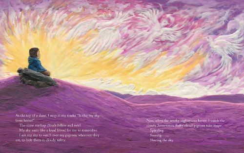 ‘At the top of a dune, I stop in my tracks. ‘Is this my sky from home?’ The same rooftop clouds billow and swirl. My sky waits like a loyal friend for me to remember. I ask my sky to watch over my pigeons, wherever they are, to hide them in cloudy safety. Now, when the smoky nightmares boom, I watch the clouds. Sometimes, fluffy cloud-pigeons take shape. Spiraling. Soaring. Sharing the sky.’ (Click to enlarge spread)