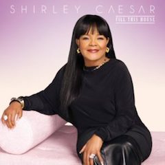 shirley-caesar-fill-this-house copy