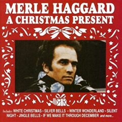 Merle Haggard Christmas Present