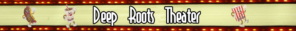 Deep Roots Theater