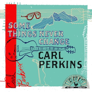 Carl Perkins Some Things