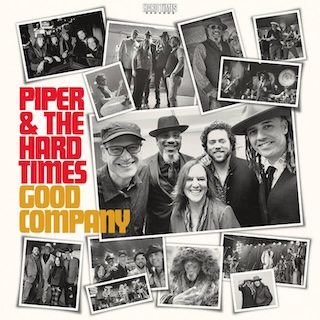 Piper & Hard Times Good Company